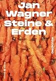 Steine & Erden: Gedichte